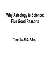 Why Astrology Is Science: Five Good Reasons
