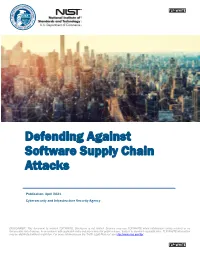 Defending Against Software Supply Chain Attacks