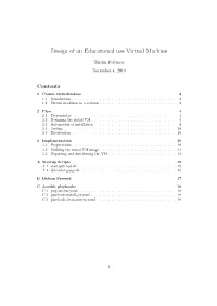 Design of an Educational Use Virtual Machine
