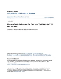Montana Public Radio Drops 'Car Talk,' Adds 'Wait Wait…Don't Tell Me!' and More