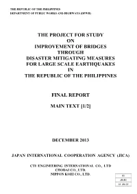 The Project for Study on Improvement of Bridges Through Disaster Mitigating Measures for Large Scale Earthquakes in the Republic of the Philippines