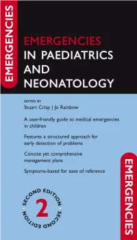 Emergencies in Paediatrics and Neonatology Published and Forthcoming Titles in the Emergencies in … Series