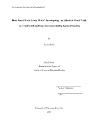 Investigating the Effects of Word Work Vs. Traditional Spelling Instruction