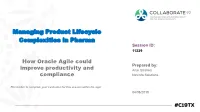 Managing Product Lifecycle Complexities in Pharma Session ID: 11229
