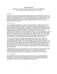 Paper SAS1715-2015 More Data, Less Chatter: Improving Performance on Z/OS Via IBM Zhpf Lewis King and Fred Forst, SAS Institute Inc., Cary, NC