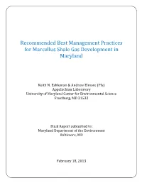 Recommended Best Management Practices for Marcellus Shale Gas Development in Maryland