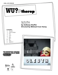 Sleuth by Anthony Shaffer Directed by Michael Evan Haney
