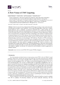 A New Venue of TNF Targeting