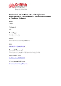 Development of New Binding Phases for Speciation Measurements of Trace Metals with the Diffusive Gradients in Thin Films Technique