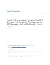 Disordered Eating As a Consequence of Thin-Ideal Television: an Investigation of Internalization and Self-Monitoring As Potential Vulnerability Factors Arielle S