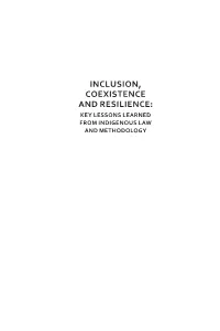 Inclusion, Coexistence and Resilience: Key Lessons Learned from Indigenous Law and Methodology Conselho Editorial Selo Àgora21