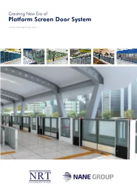 Platform Screen Door System Creating New Era of Platform Screen Door System Creating New Era of About Us Hakkımızda
