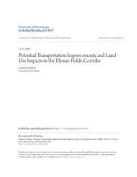 Potential Transportation Improvements and Land Use Impacts in the Elysian Fields Corridor Caroline Lanford University of New Orleans