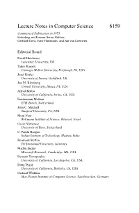 Lecture Notes in Computer Science 6159 Commenced Publication in 1973 Founding and Former Series Editors: Gerhard Goos, Juris Hartmanis, and Jan Van Leeuwen