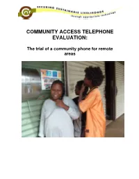 Community Access Telephone Evaluation