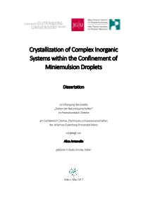 Crystallization of Complex Inorganic Systems Within the Confinement of Miniemulsion Droplets
