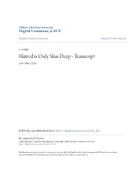 Hatred Is Only Skin Deep - Transcript John Allen Chalk