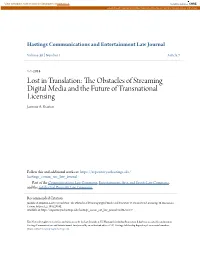 The Obstacles of Streaming Digital Media and the Future of Transnational Licensing Jasmine A