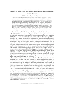 TEACHING LINGUISTICS Linguistics in Middle School: Incorporating Linguistics Into Project-Based Learning Nicoleta Bateman