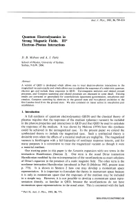 Quantum Electrodynamics in Strong Magnetic Fields. 111* Electron-Photon Interactions