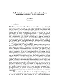 The Evolution in Anti-Americanism in South Korea: from Ideologically Embedded to Socially Constructed