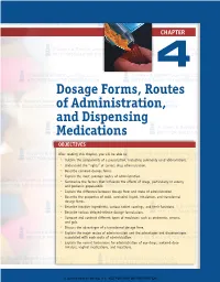 Dosage Forms, Routes of Administration, and Dispensing Medications 81