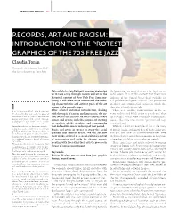 RECORDS, ART and RACISM: INTRODUCTION to the PROTEST GRAPHICS of the 70S FREE JAZZ Claudia Torán Currently Developing Her Phd, She Has a Degree in Fine Arts