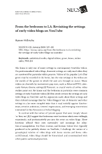 From the Bedroom to LA: Revisiting the Settings of Early Video Blogs on Youtube