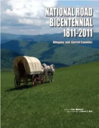National Road Bicentennial Events, Contact Dave Used Is Unknown, but It Could Be Speculated That the Build- Umling at 301-759-6503
