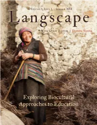 Exploring Biocultural Approaches to Education Terralingua Langscape Volume 3, Issue 1 Exploring Biocultural Approaches to Education