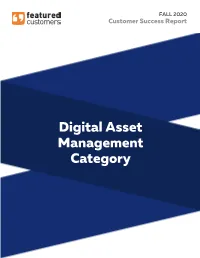 FALL 2020 Digital Asset Management Category