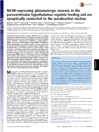 MC4R-Expressing Glutamatergic Neurons in the Paraventricular Hypothalamus Regulate Feeding and Are Synaptically Connected to the Parabrachial Nucleus