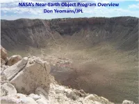 NASA's Near-Earth Object Program Overview Don Yeomans/JPL