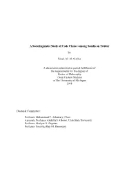A Sociolinguistic Study of Code Choice Among Saudis on Twitter