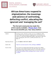 African Americans Respond to Stigmatization: the Meanings and Salience of Confronting, Deflecting Conflict, Educating the Ignorant and ‘Managing the Self’