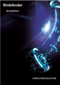 Bitdefender Gravityzone Guide D’Installation