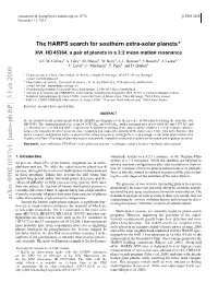 HD45364, a Pair of Planets in a 3: 2 Mean Motion Resonance