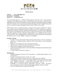 Scene Shop Supervisor Department: Production Reports To: Technical Director