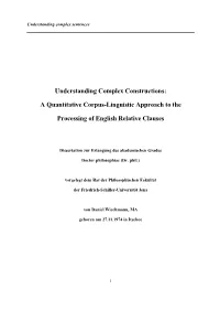 Understanding Complex Constructions: a Quantitative Corpus-Linguistic Approach to the Processing of English Relative Clauses
