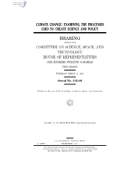 Climate Change: Examining the Processes Used to Create Science and Policy, Hearing
