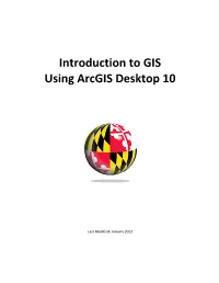 Introduction to GIS Using Arcgis Desktop 10