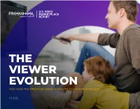 The Viewer Evolution and How the Premium Video Marketplace Has Responded