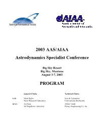 2003 AAS/AIAA Astrodynamics Specialist Conference PROGRAM