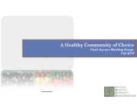 A Healthy Community of Choice Food Access Working Group