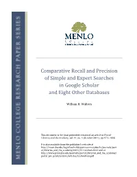 Comparative Recall and Precision of Simple and Expert Searches in Google Scholar and Eight Other Databases William H