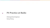 P4 Practice at Baidu