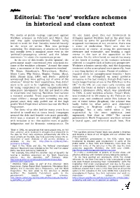 Workfare Schemes in Historical and Class Context