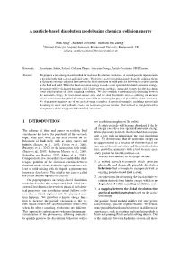 A Particle-Based Dissolution Model Using Chemical Collision Energy