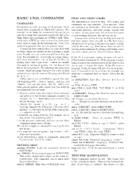 BASIC UNIX COMMANDS FILES and DIRECTORIES All Information Is Stored in ﬁles