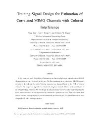 Training Signal Design for Estimation of Correlated MIMO Channels with Colored Interference